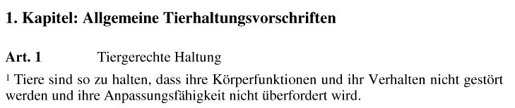 aus Tierschutzverordnung, Art. 1 & 5